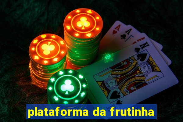 plataforma da frutinha